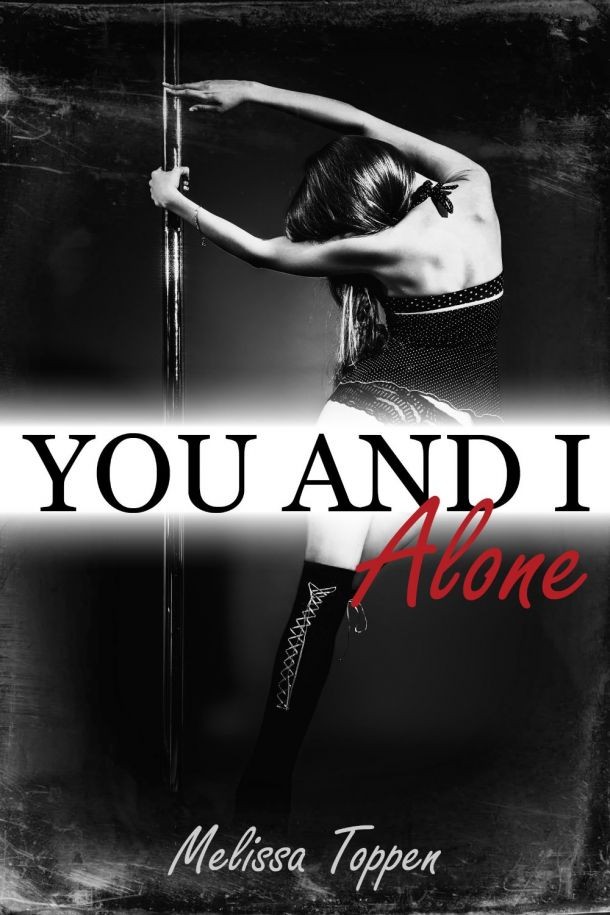 You and I Alone by Melissa Topen