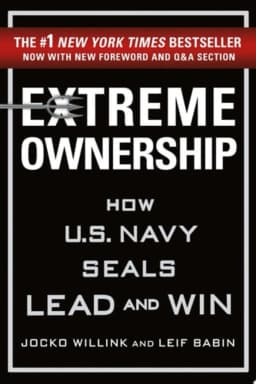 Extreme Ownership How U.S. Navy SEALs Lead and Win (New Edition) avatar
