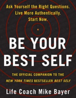 Be Your Best Self The Official Companion to the New York Times Bestseller Best Self avatar
