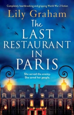 The Last Restaurant in Paris Completely Heartbreaking and Gripping World War 2 Fiction avatar