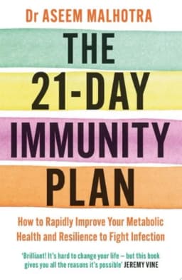 The 21-Day Immunity Plan The Sunday Times bestseller - 'A perfect way to take the first step to transforming your life' - From the Foreword by Tom Watson avatar
