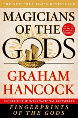 Magicians of the Gods Updated and Expanded Edition - Sequel to the International Bestseller Fingerprints of the Gods avatar