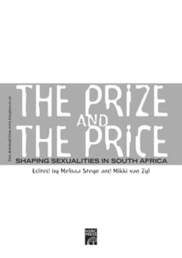 The Prize and the Price Shaping Sexualities in South Africa avatar