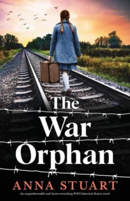 The War Orphan An Unputdownable and Heart-wrenching WW2 Historical Fiction Novel avatar