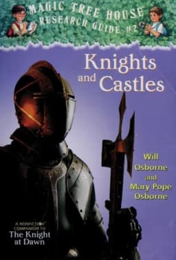 Knights and Castles A Nonfiction Companion to Magic Tree House #2: The Knight at Dawn avatar