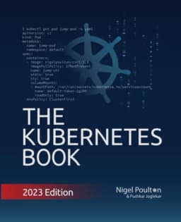 The Kubernetes Book February 2025 ; Weapons-grade Kubernetes Learning avatar