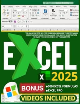Excel 2025 The All in One Step-by-Step Guide from Beginner to Expert. Learn Essential Functions, Formulas, and Time-Saving Shortcuts to Simplify Your Work and Boost Productivity avatar