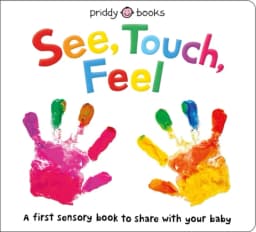 See, Touch, Feel A First Sensory Book avatar
