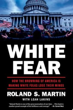 White Fear How the Browning of America Is Making White Folks Lose Their Minds avatar