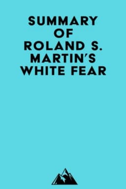 Summary of Roland S. Martin's White Fear avatar