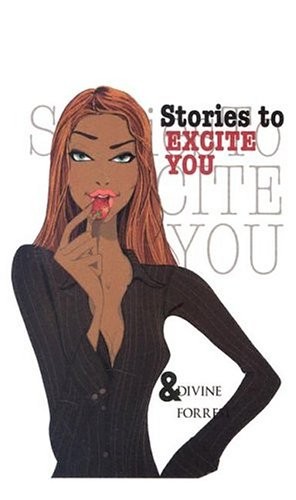 Stories to Excite You by Ken Divine & Anna Forrest- Book Review