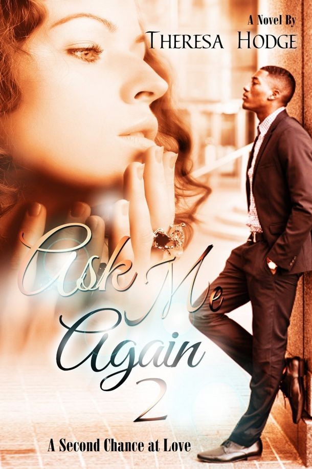 Ask Me Again 2 by Theresa Hodge - Book Review