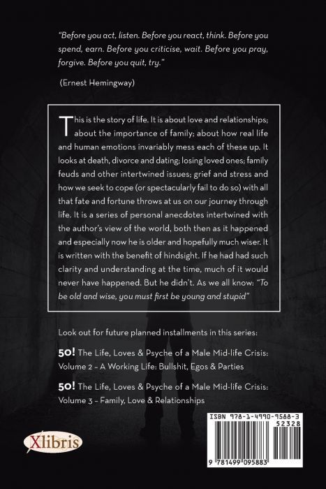 50! The Life, Loves &amp; Psyche of a Male Mid-Life Crisis (back cover)