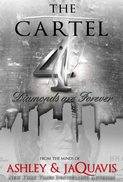 The Cartel 4: Diamonds Are Forever ( Cartel #04 ) (cover)