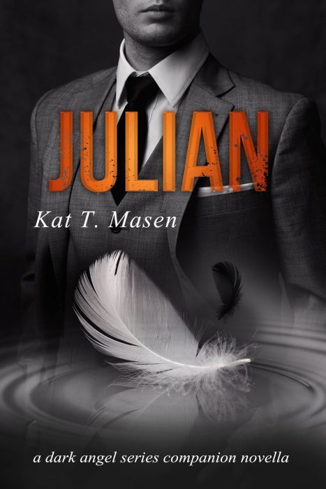 Julian: A Dark Angel Series Companion Novella (The Dark Angel Series) (cover)