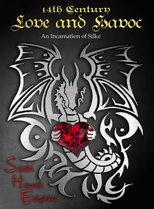 14th Century Love and Havoc: An Incarnation of Silke (cover)