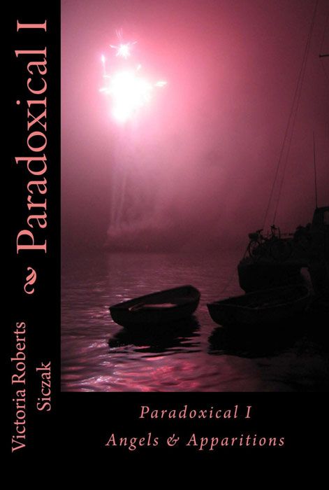 Paradoxical I: Angels &amp; Apparitions (book cover)
