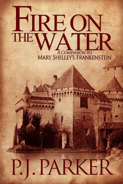 Fire on the Water: A Companion to Mary Shelley&#039;s Frankenstein (cover)