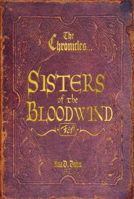 The Chronicles of Heaven&#039;s War: Sisters of the BloodWind (cover)