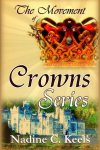 The Movement of Crowns Series