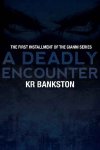 A Deadly Encounter (The Gianni Legacy) (cover)