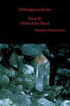 Orbbelgguren Series Book Ix Child of the Shard (cover)