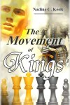 The Movement of Kings