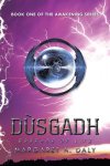 Dusgadh: Essence of Life (Book One of The Awakening Series) (book cover)