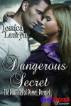 angerous Secret [The Pinnacles of Power Prequel] (BookStrand Publishing Mainstream) (cover)
