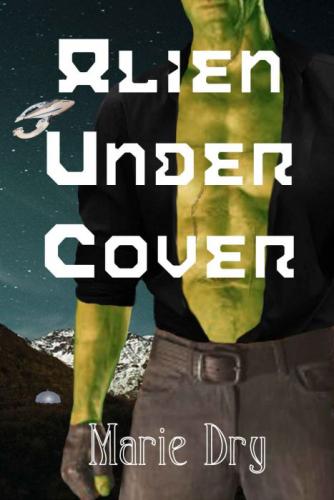 Alien Under Cover (book cover)