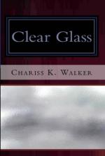 Clear Glass (The Vision Chronicles, Book 1) (Author)