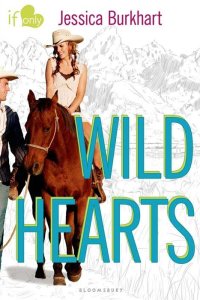 Wild Hearts: An If Only Novel ( If Only... )