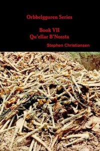 Orbbelgguren Series: Book VII Qu&#039;ellar B’Nossta (cover)