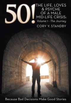 50! The Life, Loves &amp; Psyche of a Male Mid-Life Crisis (cover)