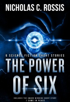 The Power of Six: 6+1 Science Fiction Short Stories