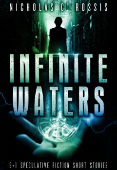 Infinite Waters: 9+1 Speculative Fiction Short Stories