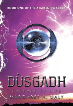 Dusgadh: Essence of Life (Book One of The Awakening Series) (book cover)