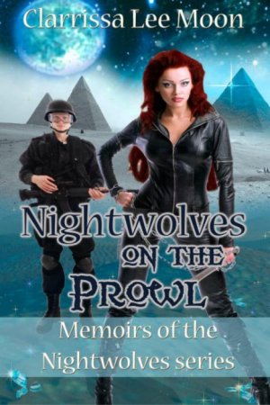 Nightwolves on the Prowl: Memoirs of the Nightwolves Series (cover)