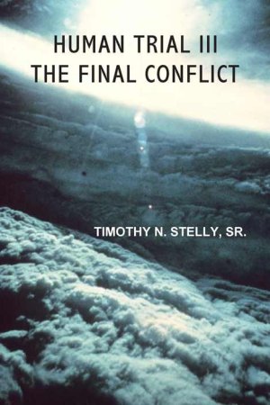 Human Trial III: The Final Conflict (book cover)