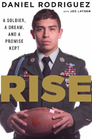 Rise: A Soldier, a Dream, and a Promise Kept (cover)