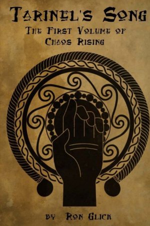 Tarinel&#039;s Song (Chaos Rising Book 1) (cover)