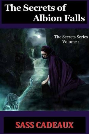 he Secrets of Albion Falls (The Secrets Series) (cover)