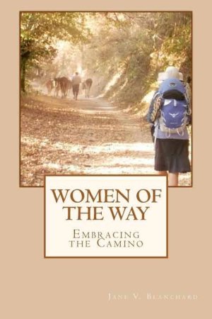 Women of the Way: Embracing the Camino (cover)