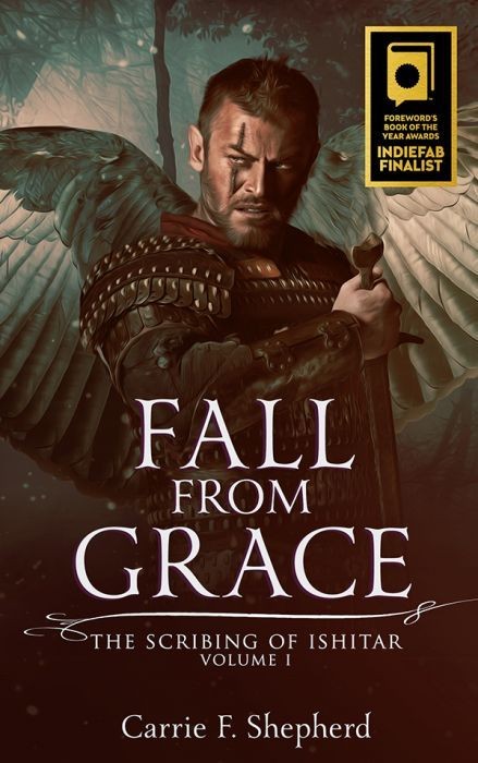 Fall From Grace (The Scribing of Ishitar) (Volume 1)