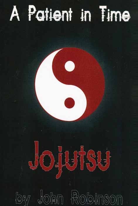 A Patient in Time: Jojutsu