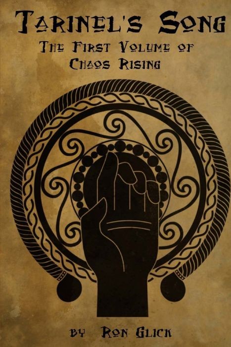 Tarinel&#039;s Song (Chaos Rising Book 1)