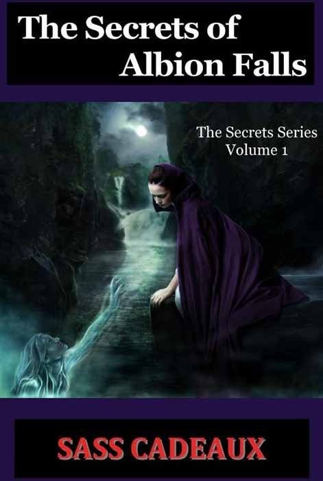 The Secrets of Albion Falls (The Secrets Series)